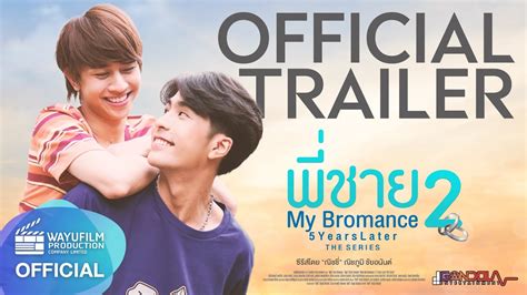 bl porn thai|My Bromance 2 pt 1 Thai BL movie .